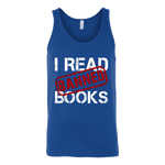 I Read Banned Books Unisex Tank Top - Gifts For Reading Addicts