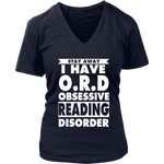 Stay Away I Have O.R.D V-neck - Gifts For Reading Addicts