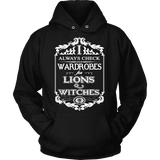 I always check Wardrobes for lions and witches, Hoodie - Gifts For Reading Addicts