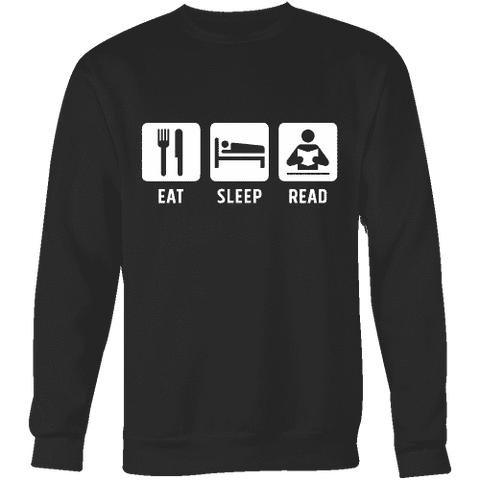 Eat, Sleep, Read Sweatshirt - Gifts For Reading Addicts