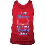 I Like Sleeping, But I Like Reading More Mens Tank - Gifts For Reading Addicts
