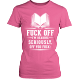Fuck Off I am Reading!! - Gifts For Reading Addicts