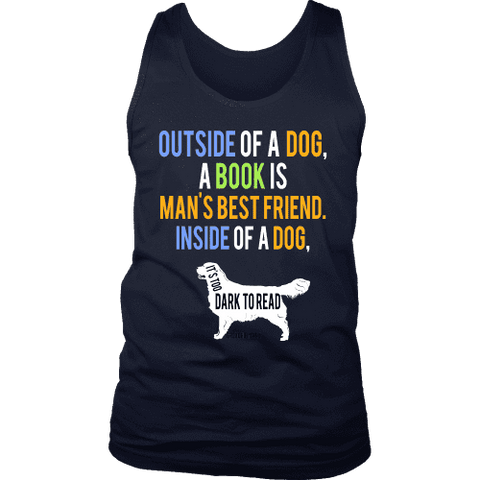 Outside of a dog a book is man's best friend Mens Tank - Gifts For Reading Addicts