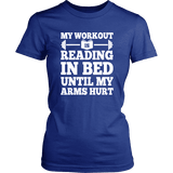My Workout Is Reading In Bed Fitted T-shirt - Gifts For Reading Addicts