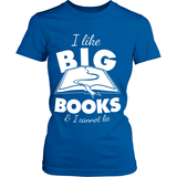 I like Big Books - Gifts For Reading Addicts