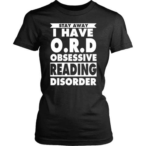 Stay Away I Have O.R.D Fitted T-shirt - Gifts For Reading Addicts