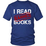 I Read Banned Books Unisex T-shirt - Gifts For Reading Addicts