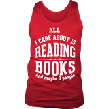 All i care about is reading books Mens Tank - Gifts For Reading Addicts