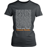 Choose Your Future, Choose Books Fitted Shirt - Gifts For Reading Addicts