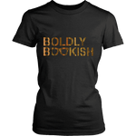 Boldly bookish Fitted T-shirt - Gifts For Reading Addicts