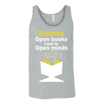 Warning! Open books lead to open minds Unisex Tank - Gifts For Reading Addicts