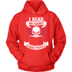 I read so i don't choke people - Gifts For Reading Addicts