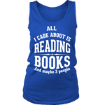 All i care about is reading books Womens Tank - Gifts For Reading Addicts