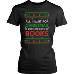 All i want for christmas is lots and lots of books Fitted T-shirt - Gifts For Reading Addicts