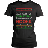 All i want for christmas is lots and lots of books Fitted T-shirt - Gifts For Reading Addicts
