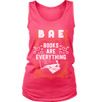 BAE, Books Are Everything Womens Tank - Gifts For Reading Addicts