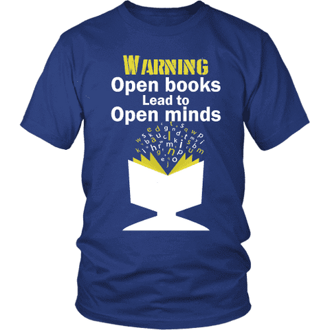 Warning! Open books lead to open minds Unisex T-shirt - Gifts For Reading Addicts