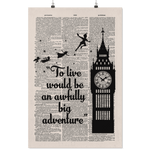 ''An awfully big adventure"peter pan vintage dictionary poster - Gifts For Reading Addicts