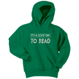 "It's a good day to read" YOUTH HOODIE - Gifts For Reading Addicts