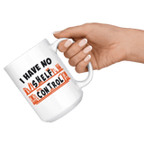 "I Have No Shelf Control"15oz White Mug - Gifts For Reading Addicts