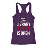 Rupaul"The Library Is Open" Women's Tank Top - Gifts For Reading Addicts