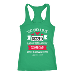 "You should be kissed" Women's Tank Top - Gifts For Reading Addicts