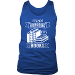 "It's Not Hoarding If It's Books" Men's Tank Top - Gifts For Reading Addicts