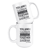 "You and i"15oz white mug - Gifts For Reading Addicts