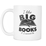 i like big books & i cannot lie mug - Gifts For Reading Addicts