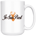 "Je Suis Prest"15oz White Mug - Gifts For Reading Addicts